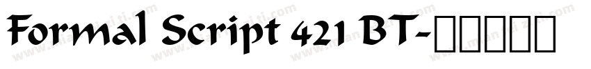 Formal Script 421 BT字体转换